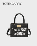 Tote&Carry Women's Y2K Baddie Sassy Letter Print Mini Tote Bag, Vibrant Black PU Leather Crossbody Top Handle Purse, This Is Not A Birkin Ironic Luxury Parody Statement Handbag For Spring Festival Con