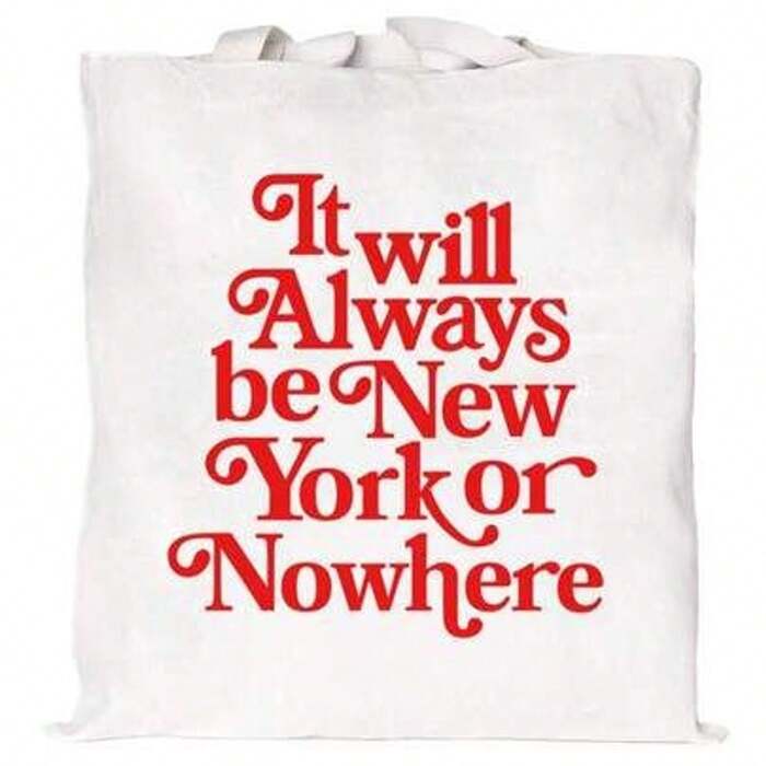 It Will Always Be New York Or Nowhere Canvas Tote Bag Reusable Gifts For Friends
