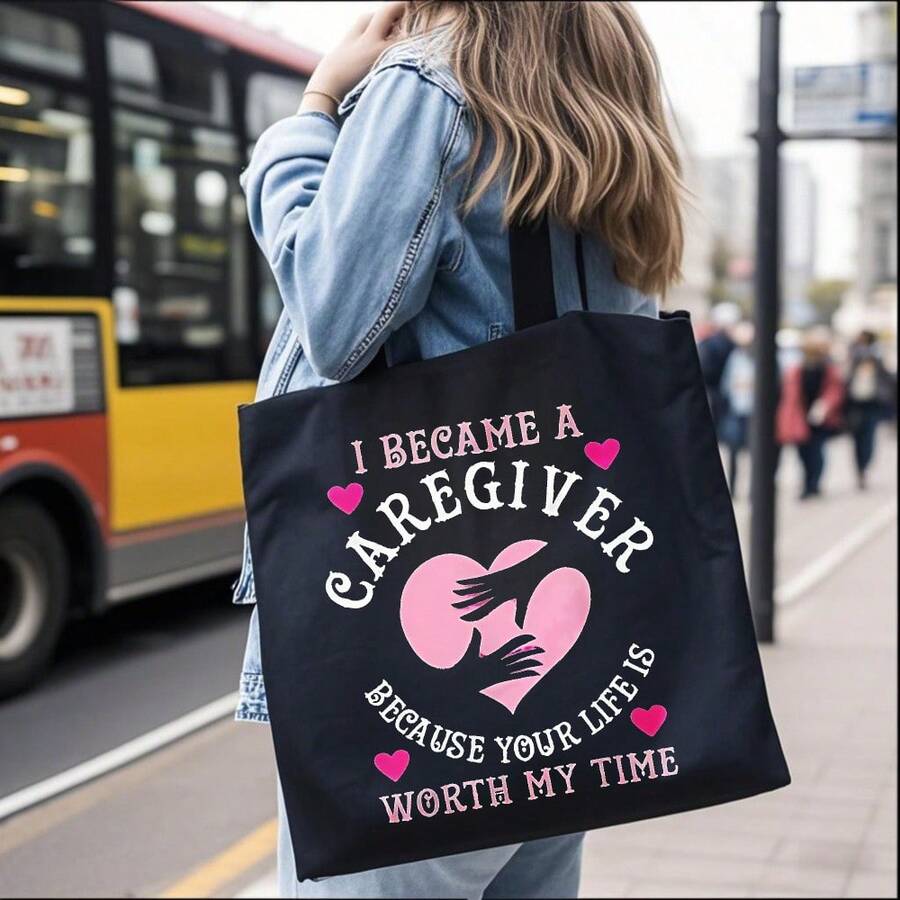 1 Piece Of "Being A Caregiver Because It's Worth It" Printed Canvas Tote Bag, Essential For Work, Travel, Picnics, And Parties, With Interesting Illustrations, Suitable As A Gift, Ideal For Back-To-Sc